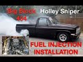 454 C10 HOLLEY SNIPER EFI INSTALL