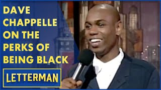 Dave Chappelle Reveals The Biggest Perk Of Being Black | Letterman