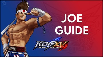 KOFXV: Joe Higashi Guide
