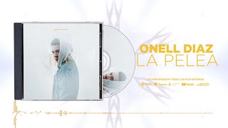 Onell Diaz - La Pelea (Audio)