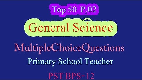 General Science Mcqs Everyday Science Mcqs For ETEA PST BPS-12 @Textbook Mcqs Test Preparation Gmn 2