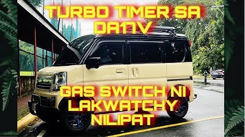 DA17V TURBO | TURBO TIMER SA MINIVAN | GAS SWITCH SA PASSENGER SIDE | CANALES FAMILY