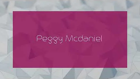 Peggy Mcdaniel - appearance