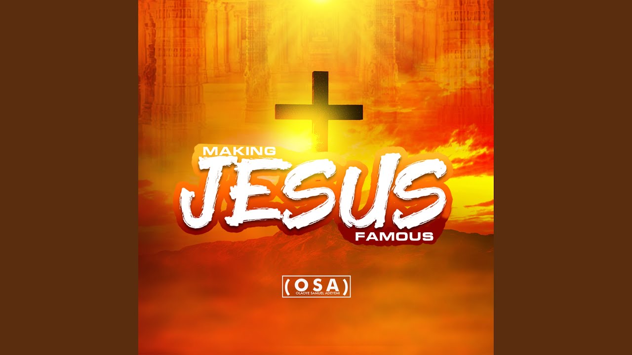 Making Jesus Famous