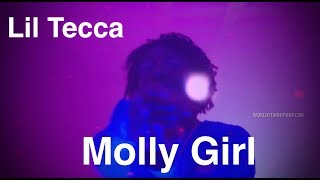 Lil Tecca - Molly Girl  (2019)