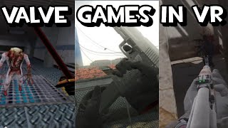 VALVE GAMES IN VR