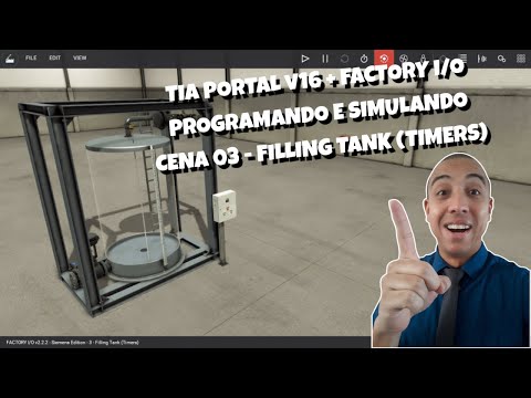 TIA Portal + Factory I/O: Programando e Simulando - Cena 03 - Filling Tank (Timers)
