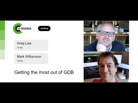 Greg Law, Mark Williamson — Getting the most out of GDB