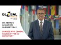 Dr. Tedros Adhanom Ghebreyesus, Director General of the WHO | Global Goal: Unite for Our Future