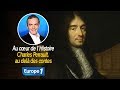 Au cœur de l'histoire: Charles Perrault, au delà des contes (Franck Ferrand)