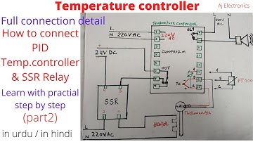 How to Connection Temperature PID Controller with SSR Relay full connection (part2)