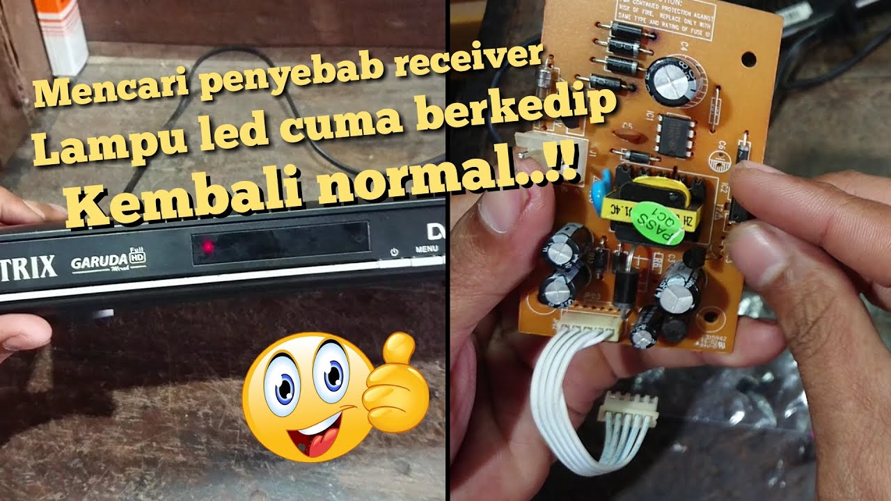 receiver parabola lampu kedip kedip begini cara mengatasinya YouTube