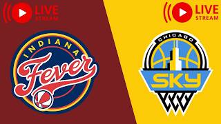 LIVE | Indiana Fever vs Chicago Sky | WNBA
