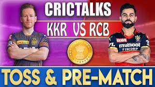 Live: RCB V KKR | TOSS & PRE-MATCH | 31st Match | CRICTALKS