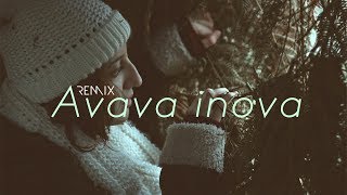 Video thumbnail of "Avava Inova - Idir ( Tropical Deep Remix )"