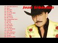Joan Sebastian 30 Grandes Éxitos Baladas Inolvidables - Joan Sebastian exitos
