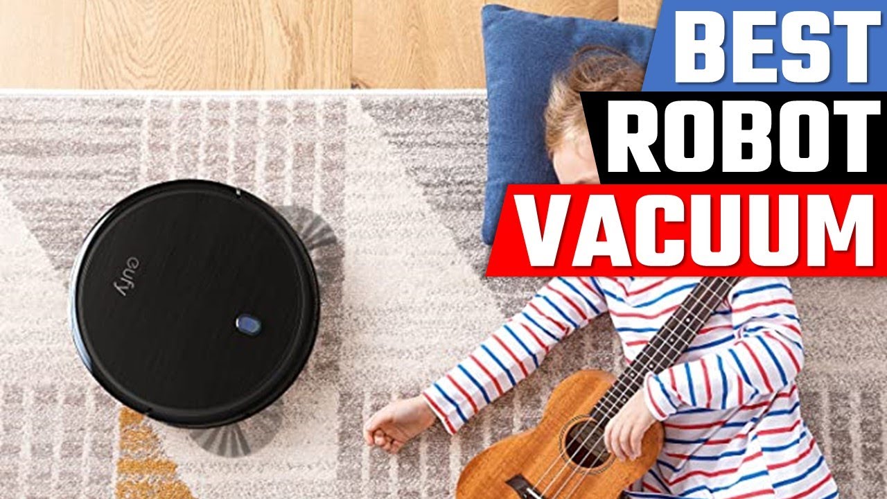 Best Robot Vacuums 2022 Edition vacuum wars with eufy Anker,iRobot,Ecovacs,Neato Botvac,Shark