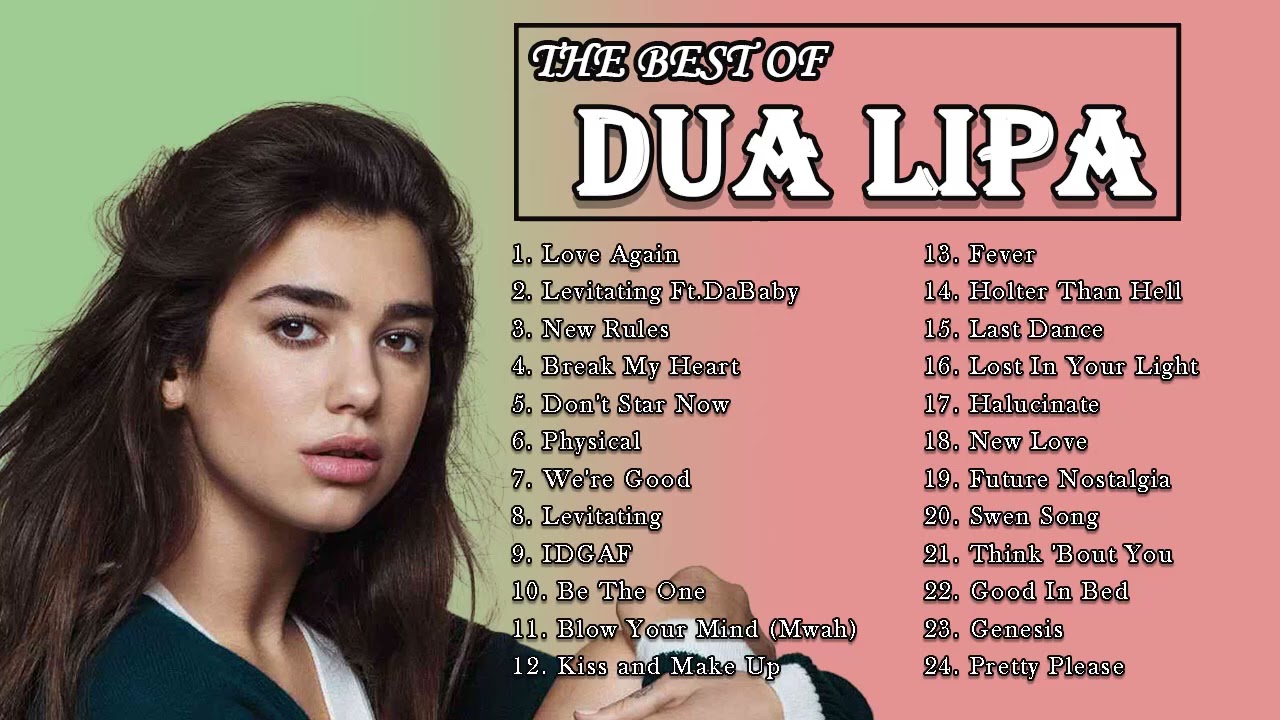 DuaLipa Greatest Hits Full Album 2022 - DuaLipa Best Songs Playlist 2022