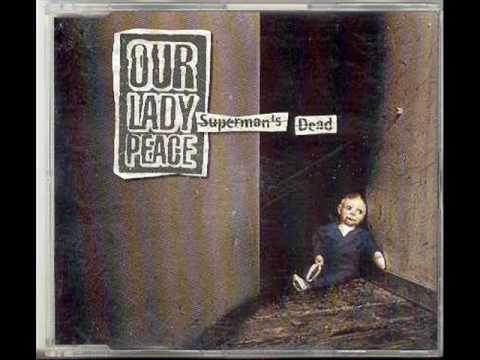 Our Lady Peace - Superman's Dead Demo