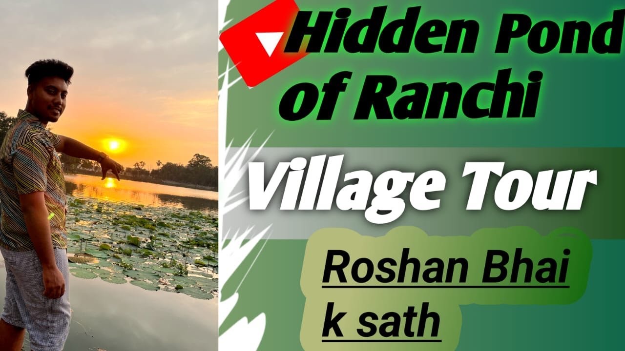 Hidden pond of a Ranchi | Village Tour | Ranchi | Apna Goan me pura masti