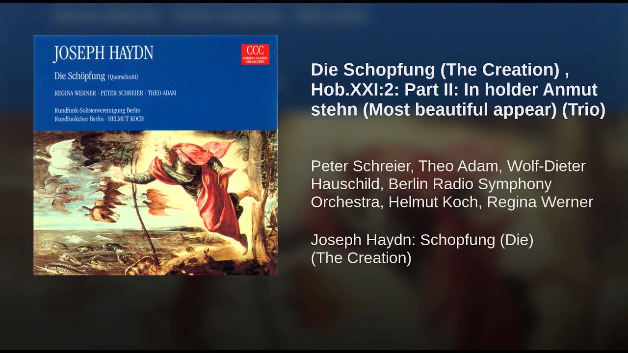 Obejrzyj Die Schopfung (The Creation) , Hob.XXI:2: Part II: In holder Anmut stehn (Most beautiful... w YouTube