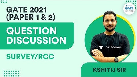 GATE 2021 Paper 1 & 2 Discussion | Civil Engineering | Survey / rcc | Kshitij Sir