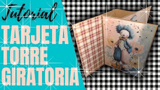 TARJETA TORRE GIRATORIA  TUTORIAL DE SCRAPBOOK