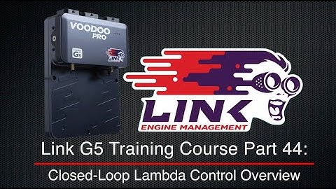 Link G5 Training Course Part 44: Closed-Loop Lambda Control Overview | Evans Performance Academy