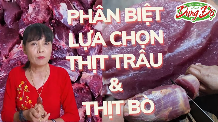 So sánh giá thịt trâu và thịt bò