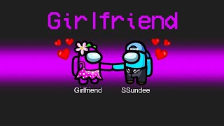 GIRLFRIEND ROLE in Among Us