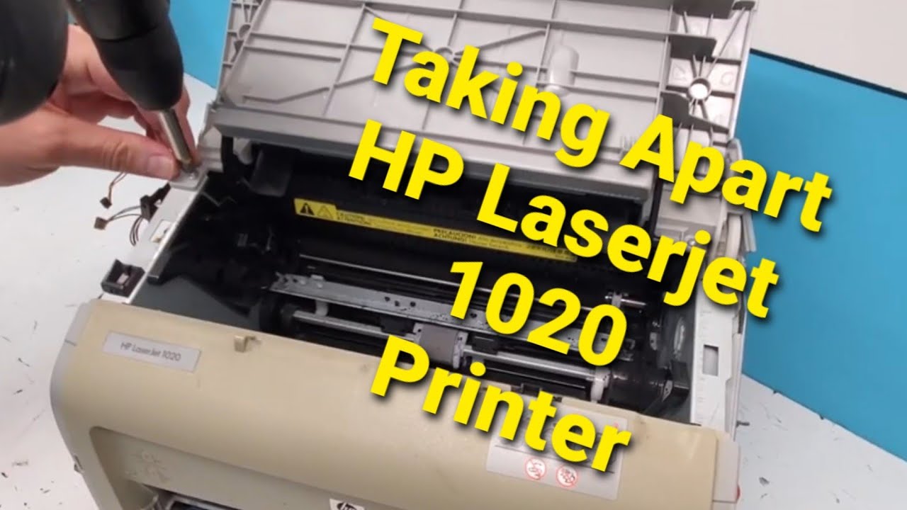 bevæge sig Seaside landmænd Taking Apart HP Laserjet 1020 Printer for Parts or Repair 1018 - YouTube