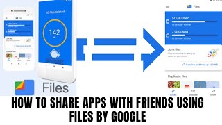 HOW TO SHARE APPS WITH FRIENDS USING FILES BY GOOGLE screenshot 1