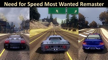 Need for Speed Most Wanted Remastered 2025 - Next-Gen Textures - Ultra Realistic Graphics