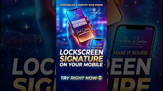 Set You Signature ♥️ Your Smart Phone Lockscreen 😎