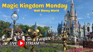 🔴 Live -  Magic Kingdom Monday! -  Walt Disney World  4.29.2024