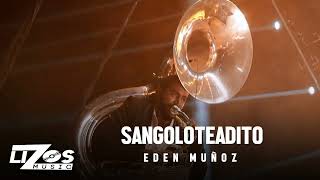 Eden Muñoz - Sangoloteadito (En Vivo) Chicago
