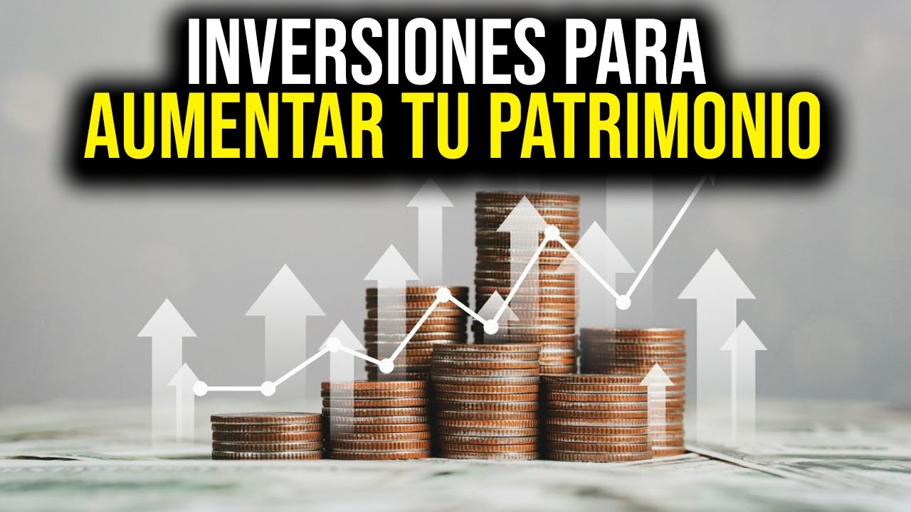 Cómo Hacer Crecer Tu Patrimonio y Vivir de Tus Inversiones - YouTube