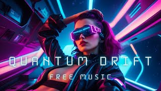Chill Synthwave - Quantum Drift (Free To Use Music)