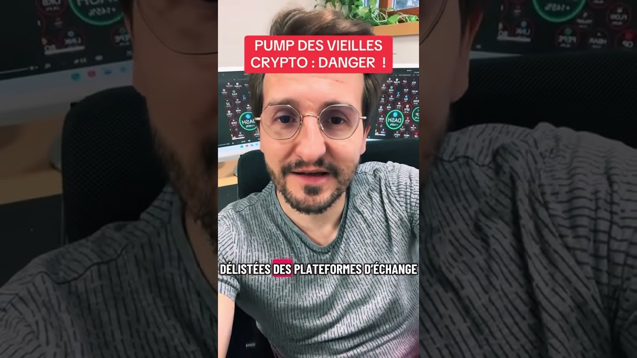 Crypto : Pump des vieilles crypto ATTENTION ! 