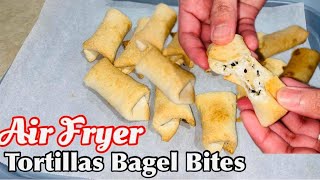 Air Fryer Tortillas Bagel Bites Tortillas Bagel Bites In The Air Fryer