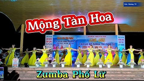 Mộng Tàn Hoa / Zumba Phố Lữ Xã Đông Lỗ Hiệp Hòa Bắc Giang