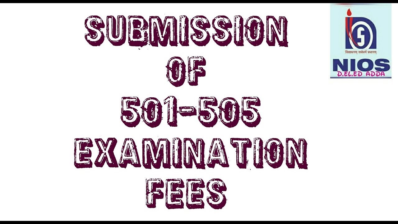 Submission of 501-505 examination fees|| Date Announced!!