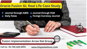 Oracle Fusion GL Real Life Case Study | Journal through ADFDIand FBDI in Oracle Fusion |Daily Rates