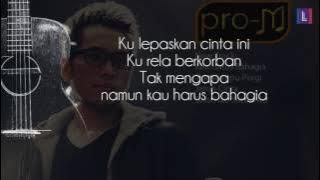 Sammy Simorangkir - Kau Harus Bahagia (Lyric Video)
