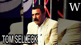 TOM SELLECK - WikiVidi Documentary