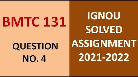 BMTC 131 (MATHEMATICS)  CALCULUS - IGNOU SOLVED ASSIGNMENT 2021-2022