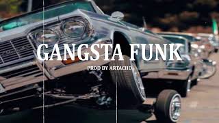 Free G-Funk Rap Beat Gangsta Funk Prod By Artacho