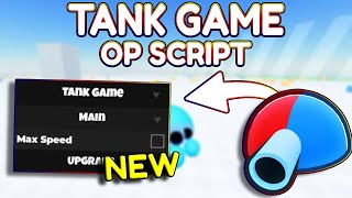 *NEW* Tank Game OP Script (PASTEBIN) 2025