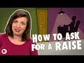 How To Ask For A Raise!