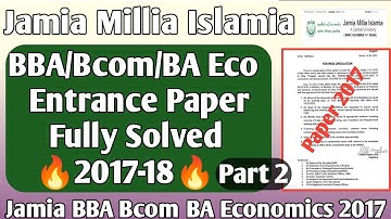 Jamia BBA Bcom BA Entrance Paper 2017! Jamia BBA Bcom Ba Hons Eco Entrance paper 2017 fully solved